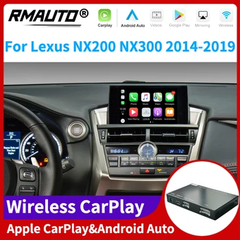 RMAUTO Беспроводной Apple CarPlay для Lexus NX NX200 NX300 2014-2019 Android Auto Mirror Link AirPlay Поддержка Воспроизведения заднего вида в автомобиле